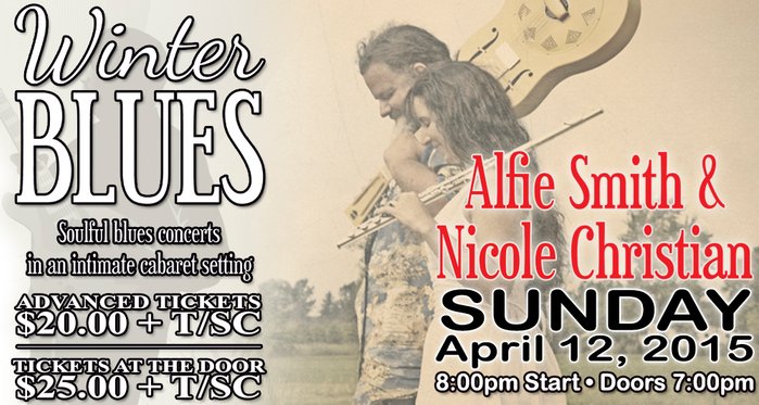 Winter Blues Series presents Alfie Smith and Nicole Christian