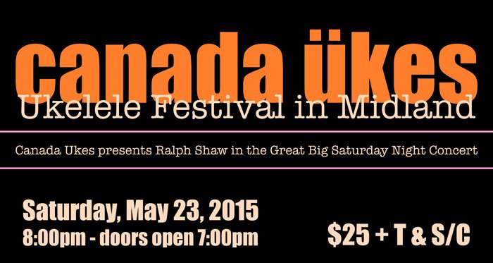 Canada Ukes presents Ralph Shaw in the Great Big Saturday Night Concert