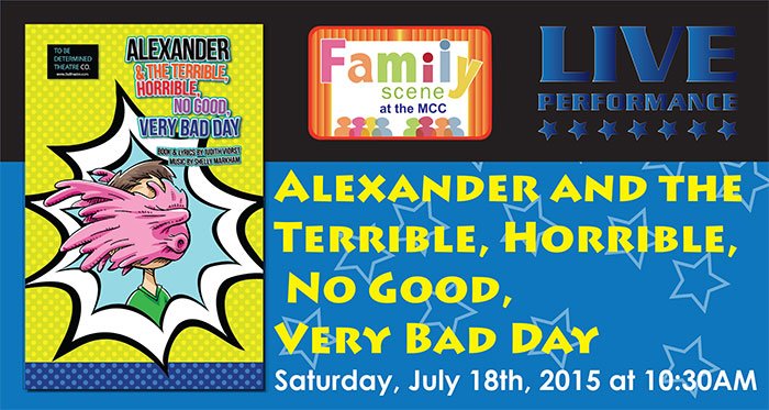 Family Scene presents Alexander and the Terrible, Horrible, No Good, Very Bad Day