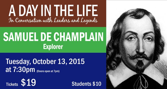 A Day in the Life with Samuel de Champlain